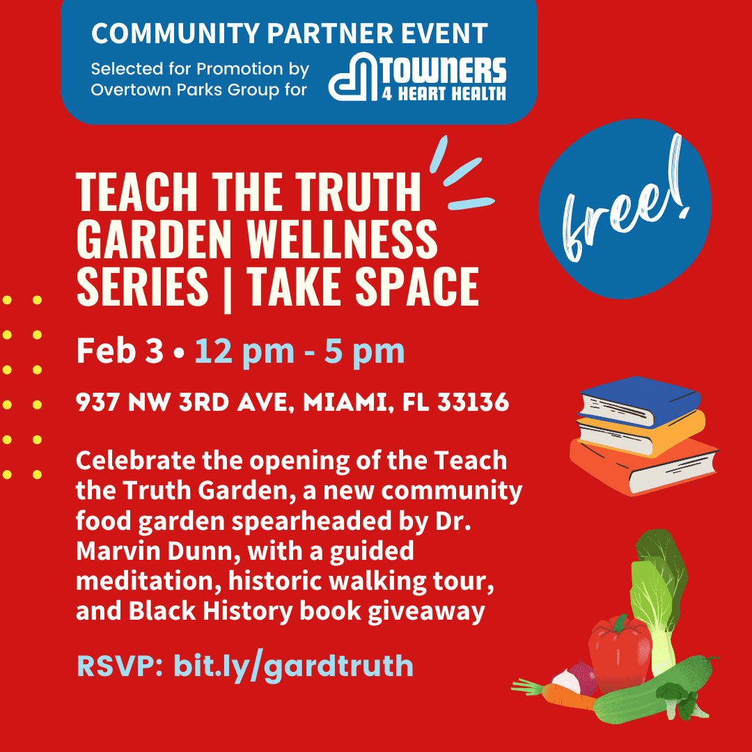 A poster for the teach the truth garden wellness series.