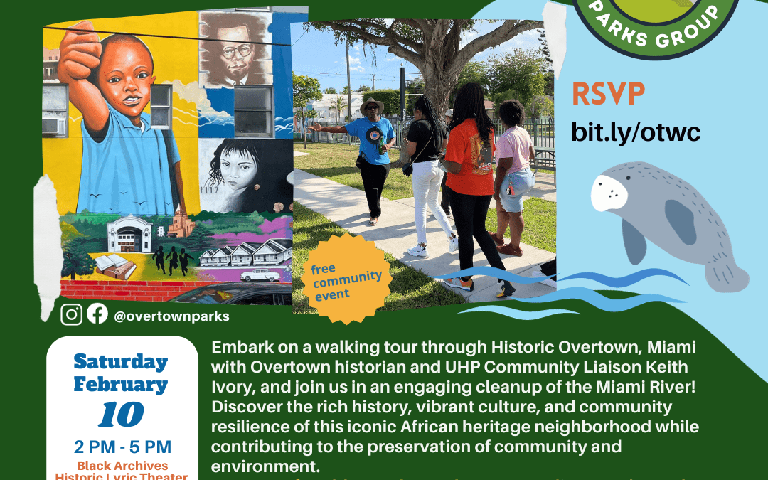 Overtown Historical Walking Tour & Cleanup