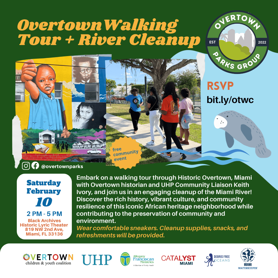 A poster for the overtown walking tour and river cleanup.